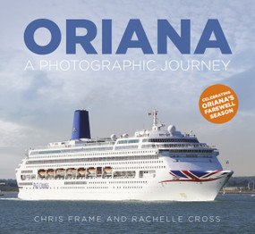 Oriana (A Photographic Journey) by Rachelle Cross, Chris Frame, 9780750989251