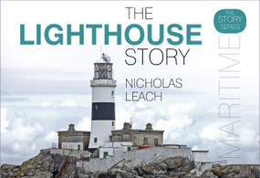 The Lighthouse Story by Nicholas Leach, 9780750989336