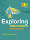 Exploring Differentiated Instruction (The Professional Learning Community Series) by Cindy Strickland, 9781416608349