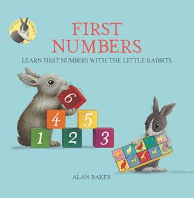 Little Rabbits' First Numbers (Learn first numbers with the Little Rabbits) by Alan Baker, 9780753474068