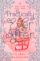 Practically Ever After (Ever After Book Three) by Isabel Bandeira, 9781633921092