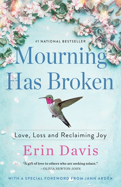 Mourning Has Broken (Love, Loss and Reclaiming Joy) - 9781443454650 by Erin Davis, 9781443454650