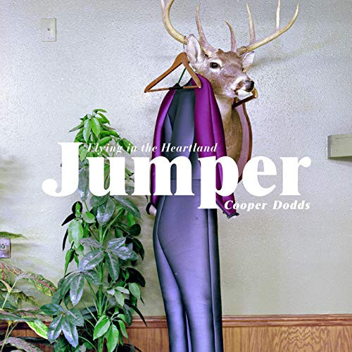 Jumper (Flying in the Heartland) by Cooper Dodds, Peter Geye, 9781942084761