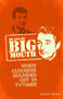 Me and My Big Mouth (When Cloughie Sounded Off) by Graham Denton, 9781785315312