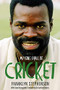 My Song Shall Be Cricket (The Autobiography of Franklyn Stephenson) by Franklyn Bracegirdle, 9781785315398