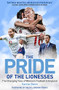 Pride of the Lionesses (The Changing Face of Women's Football in England) by Carrie Dunn, 9781785315411