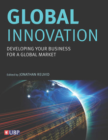 Global Innovation (Developing Your Business for a Global Market) by Jonathan Reuvid, 9781787198609