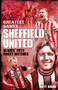 Sheffield United Greatest Games (The Blades' Fifty Finest Matches) by Matt Anson, 9781785315503