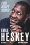 Even Heskey Scored (Emile Heskey, My Story) by Emile Heskey, Dean Eldredge, 9781785315008