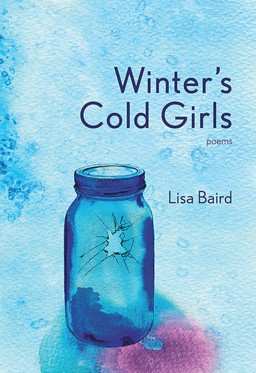 Winter's Cold Girls by Lisa Baird, 9781773860176