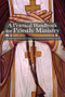 A Practical Handbook for Priestly Ministry by Holy Trinity Monastery, 9781942699248