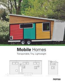 Mobile Homes (Transportable, Tiny, Lightweight) by Patricia Martínez, 9788416500383