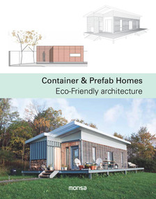 Container & Prefab Homes (Eco-Friendly Architecture) by Patricia Martínez, 9788416500499