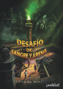 Desafío de sangre y arena by Karuna Riazi, 9789874163141