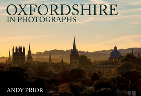 Oxfordshire in Photographs by Andy Prior, 9781445686806