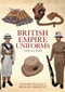 British Empire Uniforms 1919 to 1939 by Edward Hallett, Michael Skriletz, 9781445688947