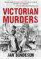 Victorian Murders - 9781445694436 by Jan Bondeson, 9781445694436