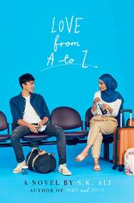 Love from A to Z by S. K. Ali, 9781534442726