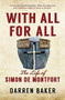 Simon de Montfort and the Rise of the English Nation (The Life of Simon de Montfort) by Darren Baker, 9781445660110