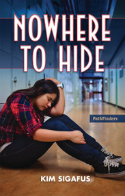Nowhere to Hide - 9781939053213 by Kim Sigafus, 9781939053213