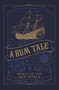 A Rum Tale (Spirit of the New World) by Joseph Piercy, 9780750990806