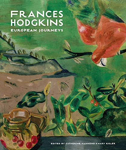 Frances Hodgkins (European Journeys) by Catherine Hammond, Mary Kisler, 9781869408930