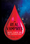 The Real Vampires (Death, Terror, and the Supernatural) by Richard Sugg, 9781445690285