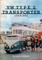 VW Type 2 Transporter (1949-1967) by Richard Copping, 9781445693460