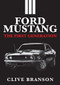 Ford Mustang (The First Generation) by Clive Branson, 9781445687889