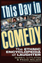This Day In Comedy (The Ethnic Encyclopedia of Laughter) by Frank Holder, Darryl Littleton, 9781634242622