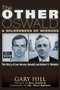 The Other Oswald (A Wilderness of Mirrors) by Gary Hill, Bill Simpich, Walt Brown, 9781634242806
