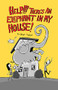 Help!!! There's an Elephant in My House! by Onur Tukel, 9781634311823