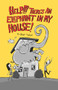 Help!!! There's an Elephant in My House! by Onur Tukel, 9781634311823