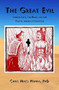 The Great Evil (Christianity, the Bible, and the Native American Genocide) by Chris Mato Nunpa, 9781947071360