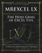 MrExcel LX The Holy Grail of Excel Tips (Covers Excel Backwards and Forwards) by Bill Jelen, 9781615470631