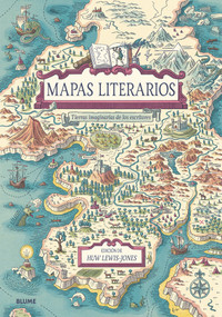 Mapas Literarios (Tierras imaginarias de los escritores) (Spanish Edition) by Huw Lewis-Jones, 9788417492069