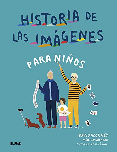 Historia de las imagenes para niños by David Hockney, Rose Blake, 9788417492687