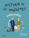 Historia de las imagenes para niños by David Hockney, Rose Blake, 9788417492687