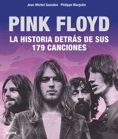 Pink Floyd (Historia detrás de sus 179 canciones) (Spanish Edition) by Jean-Michel Guesdon, 9788417492021