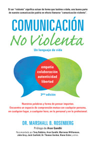 Comunicación no Violenta (Un Lenguaje de vida) (Spanish Edition) by Marshall B. Rosenberg, Magiarí Díaz Díaz, Magiarí Díaz Díaz, Alan Rafael Seid Llamas, 9781934336199
