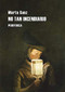 No tan incendiario by Marta Sanz, 9788492865888