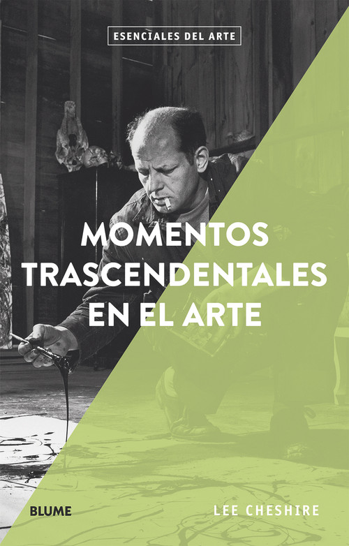 Momentos trascendentales en el arte (Spanish Edition) by Lee Cheshire, 9788417254711