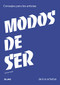 Modos de ser (Consejos para los artistas de los artistas) by James Cahill, 9788417492731