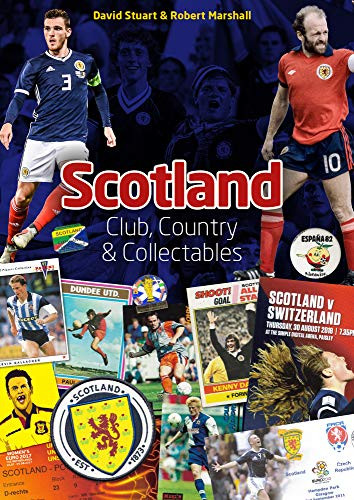 Scotland (Club, Country & Collectables) by David Stuart, Robert Marshall, 9781785315459