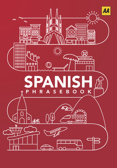 Spanish Phrasebook by AA Publishing, 9780749581688