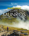 Explore the Munros (Your Guide to 50 of Scotland's Most Iconic Mountains) by Keith Fergus, Cameron McNeish, Robert Wight, 9781910230589