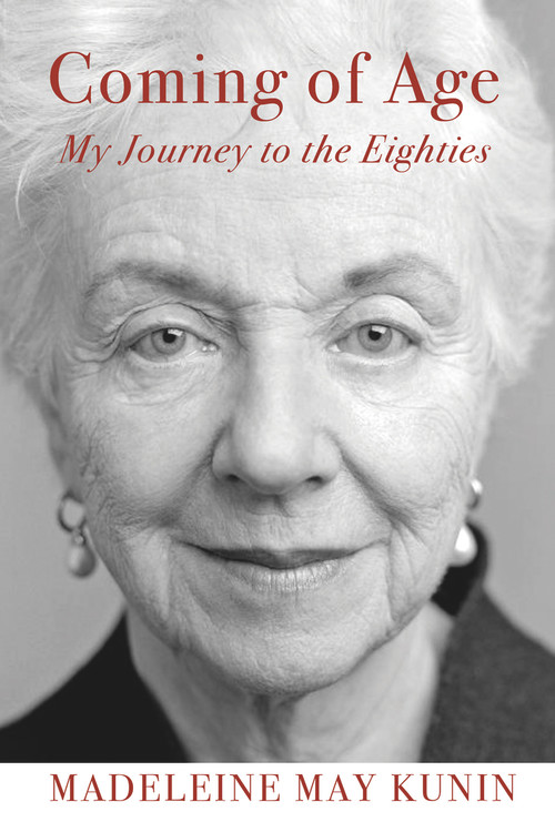 Coming of Age: My Journey to the Eighties - 9781732854086 by Madeleine May Kunin, 9781732854086