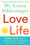 Love and Life by Dr. Laura Schlessinger, 9781630061258