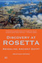 Discovery at Rosetta (Revealing Ancient Egypt) by Jonathan Downs, 9789774169267