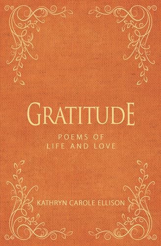 Gratitude - 9781944194604 by Kathryn Carole Ellison, 9781944194604